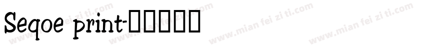 Seqoe print字体转换